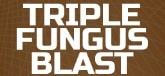triple-fungus-blast